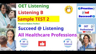 OET Listening B Official Sample Test 2 [upl. by Arriec723]