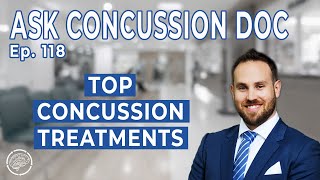 Top Concussion Treatments Treating Concussion The Right Way  ACD  Ep 118 [upl. by Vickie985]