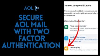 How to Secure AOL Mail with Two Factor Authentication 2024 EASY  Enable 2FA on AOL Mail [upl. by Ahsiema]