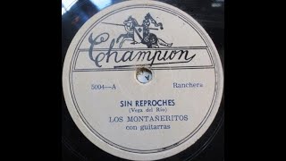 SIN REPROCHES  LOS MONTAÑERITOS  Ranchera Vega Del Rio ℗ 1960 [upl. by Philine]