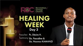 HEALING WEEK SERVICE DAY 3 Pastor Desire HABYARIMANA [upl. by Richman984]