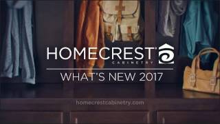 Whats New for 2017  Homecrest Cabinetry [upl. by Eilujna]