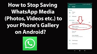 How to Stop Saving WhatsApp Media Photos Videos etc to your Phones Gallery on Android [upl. by Earahc]