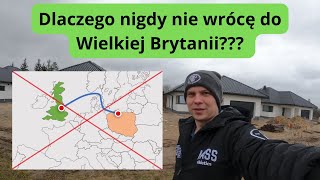 Dlaczego nigdy nie wrócę do Wielkiej Brytanii [upl. by Merow]