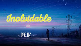 Inolvidable  Reik  LYRICS [upl. by Oswald]