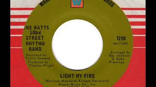 WATTS 103rd STREET RHYTHM BAND Light my fire [upl. by Sinnaoi644]