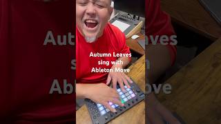 Autumn Leaves sing with Ableton Move abletonmove ableton autumnleaves jazz [upl. by Atteve]