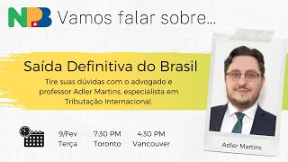 quotVamos Falar Sobrequot Saída Definitiva Fiscal do Brasil [upl. by Ginelle]