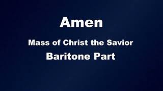 Mystery of Faith amp Amen Baritone Mass of Christ the Savior [upl. by Anirehtak]