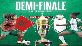 CAN féminine 2022 Maroc 🆚 Nigéria DEMIFINALE [upl. by Lauryn]