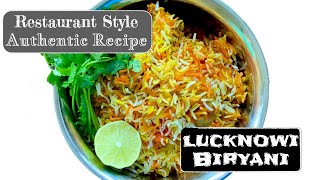 Restaurant Style Lucknowi Biryani [upl. by Fiona968]