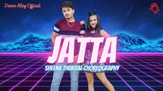 JATTA Dance Cover  GURI  Dance Alley  Sheena Thukral Choreography [upl. by Ashby]