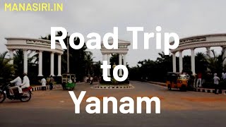 Road Trip To Yanam  Beautiful Location in East Godavari [upl. by Notsahc]