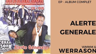 Werrason amp WMMM  Alerte Generale 2004  Album Complet [upl. by Nilyac145]