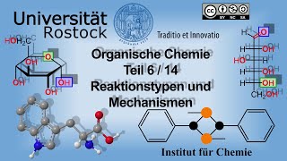 Einführung in die Organische Chemie Teil 6 Reaktionstypen und Mechanismen [upl. by Annailuj]