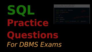 SQL Practice Questions for DBMS Exams [upl. by Ordnagela]