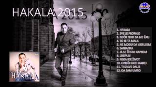 Hakala  Ne mogu da vjerujem   Audio 2015 [upl. by Yelah17]