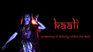 Kaali  Awakening of divinity  Sayani Chakraborty Bharatanatyam Choreography  Indian Classical [upl. by Noseaj]