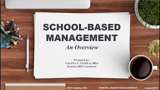 SchoolBased Management An Overview [upl. by Kennan]