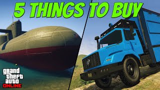 5 THINGS YOU NEED TO BUY IN GTA 5 ONLINE TO MAKE MILLIONS  Updated 2022 [upl. by Reginald312]