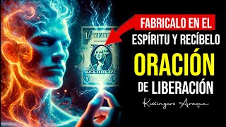 🔥El dinero se hace con el Espíritu No con Tus Manos  25 nov  Oración de liberación  Kissingers A [upl. by Mcgrath720]