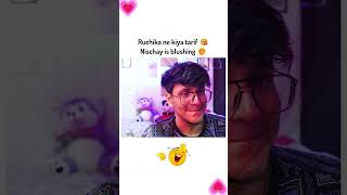 💞 Ruchika flirting Nischay 🤭💞💝 triggeredinsaan fukrainsaan viralvideo shortsvideo [upl. by Ahsoym792]