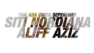 OST Tundukkan Playboy Itu  Siti Nordiana amp Aliff Aziz  Tak Ada Cinta Sepertimu Official Lyric [upl. by Elatsyrk]