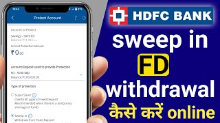 HDFC Bank auto sweep in FD withdrawal kaise kare [upl. by Anasxor]