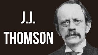 JJ Thomson biography  first atomic model  plum pudding model [upl. by Peria]