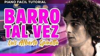 🎹 Como tocar BARRO TAL VEZ de Luis Alberto Spinetta Nivel Intermedio 🎼 Partitura DISPONIBLE [upl. by Kayla]