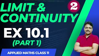 LIMITS  Lecture 2  Ex 101  Limits amp Continuity Ch10  Class 11 Applied Maths  Gaur Classes [upl. by Cybill]