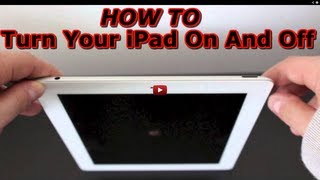 How To Turn On The iPad  How To Turn Off The iPad [upl. by Let]