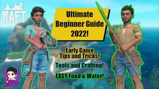 Raft Beginner Guide 2022  Early Game Success Tips and Tricks  Raft Beginner Guides 1 [upl. by Deach]