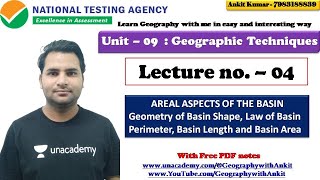 L4  Unit 9  Geographical Technique  Morphometric Analysis  Basin Shape amp Area By Ankit Sir [upl. by Anaerb]