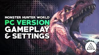 Monster Hunter World  PC Version Gameplay Part 1 amp Max Settings [upl. by Nahpets]