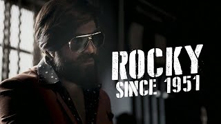 Rocky Since 1951  KGF  Yash  Prashanth Neel [upl. by Anal]