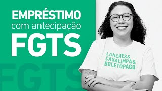 Empréstimo com antecipação do FGTS  Serasa Ensina [upl. by Janicki970]