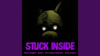 Stuck Inside feat Kevin Foster [upl. by Ddet890]