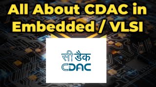 Everything About CDAC Course in Embedded or VLSI Design  Best CDAC Institutes  Rajveer Singh [upl. by Koral]