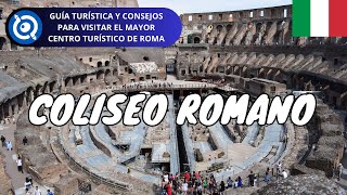 Cómo Visitar el Coliseo Romano  Italia Ticket Horario y Consejos [upl. by Alleoj]