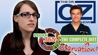 Dr Ozs Pegan 365 Diet Paleo  Vegan  An 800Calorie Starvation Diet [upl. by Borchers]