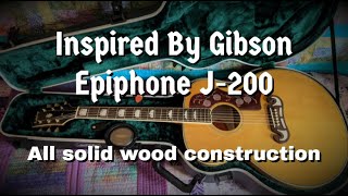 Epiphone J200 Inspired By Gibson Review [upl. by Lipsey]