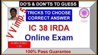 IC38 IRDA HOW TO CHOOSE CORRECT ANSWER 5 TRICKS ONLINE Insurance Agent Exam 2025 LIC CUSTOMER CARE [upl. by Seluj]