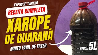 Receita XAROPE DE GUARANÁ  Estou economizando muito com essa receita [upl. by Ariik519]