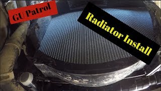 Gu Patrol  New radiator install [upl. by Aetnahs]