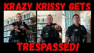 Frauditor Krazy Krissy Trespassed From Library Illegally [upl. by Eeryt525]