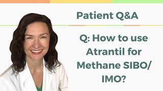 QampA How to Use Atrantil for Methane SIBOIMO [upl. by Mccandless]