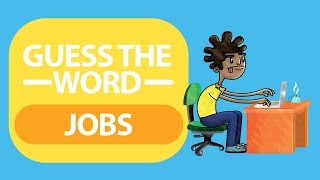 Guess the Word  Jobs  ESL for Kids [upl. by Ervine]