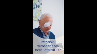 Ratgeber Richtiges Verhalten nach Ihrer KataraktOP Grauer Star [upl. by Oirramaj]