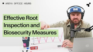 AUDIO Only Office Hours LIVE Ep 121 Effective Root Inspection and Biosecurity Measures [upl. by Merchant]